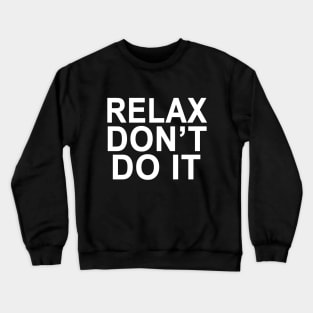 Relax Crewneck Sweatshirt